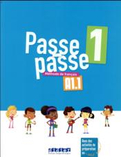 Passe passe 1 ; FLE ; A1.1 - Couverture - Format classique
