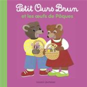 Vente  Petit Ours Brun et les oeufs de Pâques  - Marie Aubinais - Danièle Bour 
