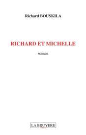 Richard et Michelle - Couverture - Format classique
