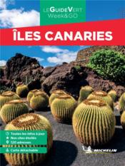 Le guide vert week&go ; îles Canaries (édition 2022)  - Collectif Michelin 