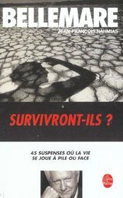 Survivront-ils ? - 45 suspenses ou la vie se joue a pile ou face - Intérieur - Format classique