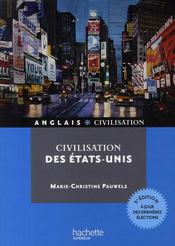 Vente  Hu Anglais - Civilisation ; Civilisation Des Etats-Unis (5e Edition)  - M.-C. Pauwels 