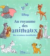 Au royaume des animaux ; des aventures inoubliables - Intérieur - Format classique