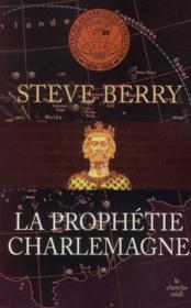 La prophétie Charlemagne - Couverture - Format classique