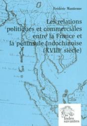 Les relations politiques et commerciales entre la france et la peninsule indochinoise (tome ii) - - Couverture - Format classique