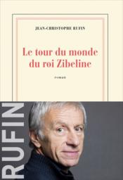 Vente  Le tour du monde du roi Zibeline  - Jean-Christophe Rufin 