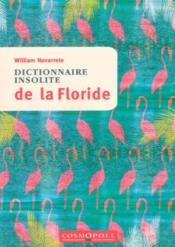 Vente  Dictionnaire insolite de la Floride  - William Navarrete 