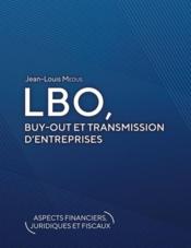 LBO, Buy-Out et transmission d'entreprises  - Jean-Louis Medus 