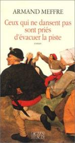 Ceux qui ne dansent pas sont priés d'évacuer la piste - Couverture - Format classique