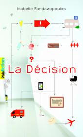 La décision - Couverture - Format classique