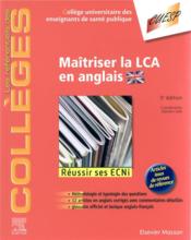 Maîtriser la LCA en anglais ; réussir ses ECNi (5e édition) - Couverture - Format classique