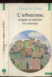 L'urbanisme, utopies et réalités - Couverture - Format classique