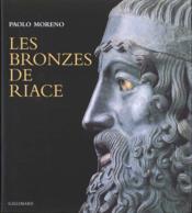 Les bronzes de riace - le maitre d'olympie et les sept a thebes - Couverture - Format classique