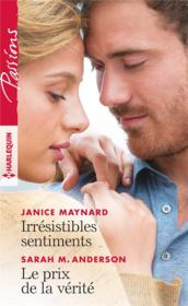 Vente  Irrésistibles sentiments ; le prix de la vérité  - Janice Maynard - Sarah M. Anderson 