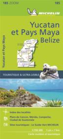 Yucatan et pays maya ; Belize  - Collectif Michelin 