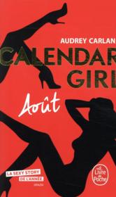Calendar girl t.8 ; août  - Audrey Carlan 