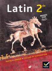 Latin ; 2de ; livre de l'élève (édition 2019)  - Christine Tardiveau - Olivier Massé - Celine Le Floch - Tiffen Blain 