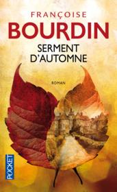Serment d'automne  - Françoise Bourdin 