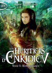 Les héritiers d'Enkidiev t.1 : renaissance - Couverture - Format classique