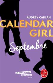 Calendar girl T.9 ; septembre  - Audrey Carlan 