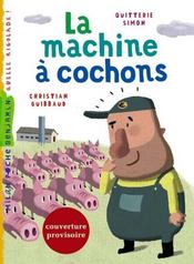 telecharger La machine a cochons livre PDF/ePUB en ligne gratuit