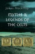 Penguin guides to world mythology: myths and legends of the celts - Couverture - Format classique