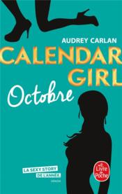 Calendar girl T.10 ; octobre  - Audrey Carlan 