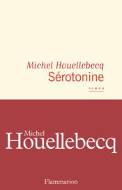Vente  Sérotonine  - Michel Houellebecq 