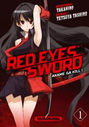 Red eyes sword - Akame ga Kill t.1 - Couverture - Format classique