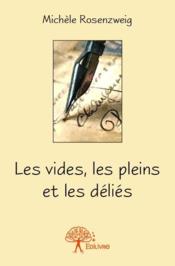 Les vides, les pleins et les déliés - Couverture - Format classique