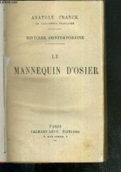 Le Mannequin D'Osier - Histoire Contemporaine. - Couverture - Format classique