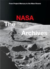 Vente  Les archives de la NASA  - Roger Launius - Andrew Chaikin 