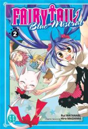 Fairy Tail - blue mistral t.2  - Rui Watanabe - Hiro Mashima 