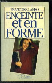 Enceinte et en forme - Couverture - Format classique