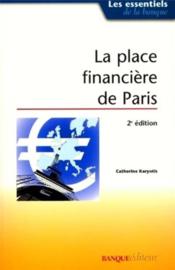 La place financière de Paris - Couverture - Format classique