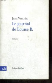 Le Journal De Louise B. - Couverture - Format classique