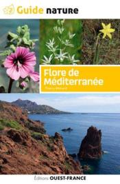 Flore de méditerrannée  - Thierry MENARD 