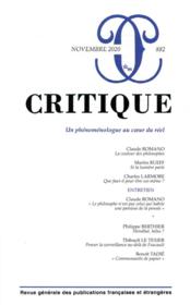 Revue critique N.882 ; novembre 2020 ; un phénoménologue au coeur du réel  - Revue Critique 