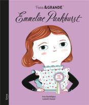 Petite & grande ; Emmeline Pankhurst  