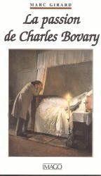 La passion de Charles Bovary - Couverture - Format classique