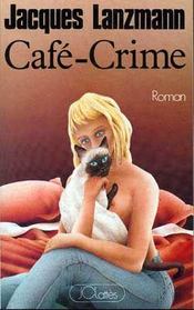 Cafe-Crime - Intérieur - Format classique