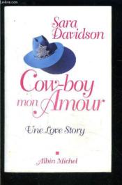 Cow-boy mon amour ; une love story - Couverture - Format classique