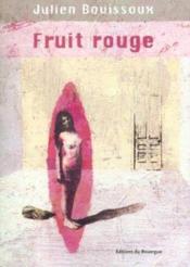 Fruit rouge - Couverture - Format classique