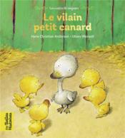 Le vilain petit canard  - Ulises Wensell - Hans Christian Andersen 