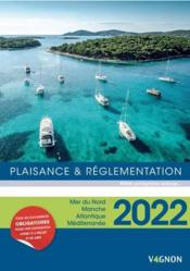 Plaisance et réglementation (édition 2022)  - Collectif 