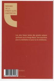 Trésors de la spiritualité chrétienne : la Vierge Marie - 4ème de couverture - Format classique