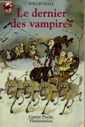 Dernier des vampires (le) - - humour, junior des 9/10 ans - Couverture - Format classique