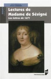 Lectures de Madame de Sévigné ; les lettres de 1671 - Couverture - Format classique