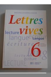 Lettres Vives 6e Eleve - Couverture - Format classique