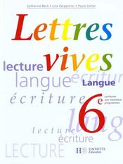 Lettres Vives 6e Eleve - Intérieur - Format classique